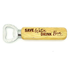 Flaschenöffner - Save Water drink Beer
